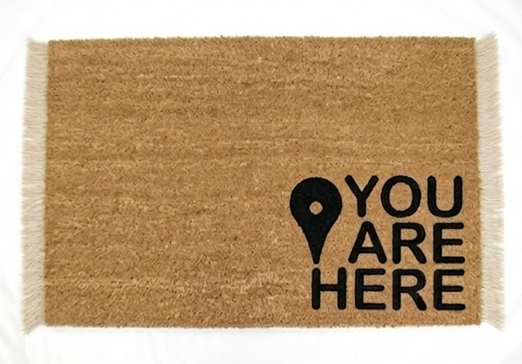 "You Are Here" Novelty Doormat