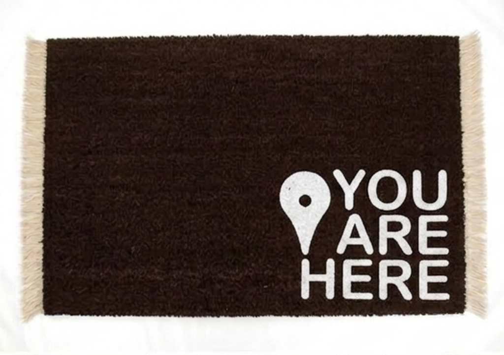 "You Are Here" Novelty Doormat